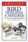 Bird Nests, Eggs and Nestlings of Britain and Europe 0002201259